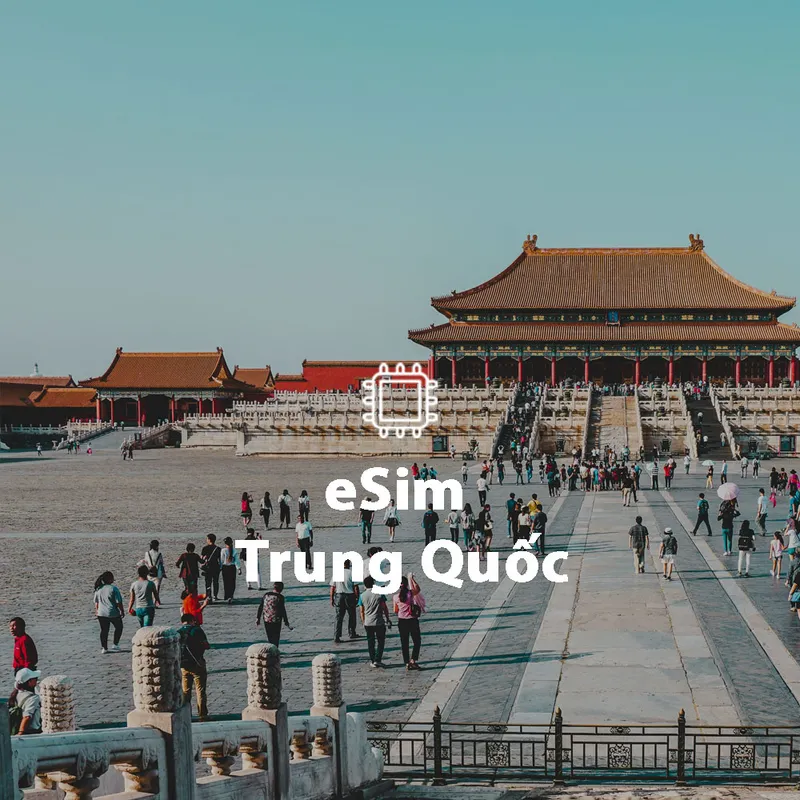 eSIM Trung Quốc 5G - Nắng Trip